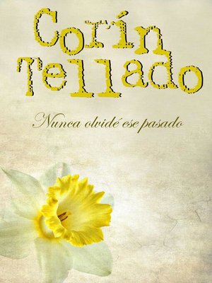 cover image of Nunca olvide ese pasado